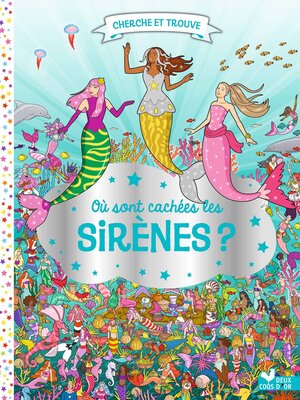 cover image of Où sont cachées les sirènes ?
